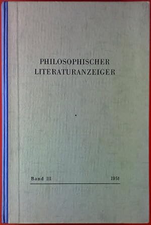 Seller image for Philosophischer Literaturanzeiger Band III. 1951. for sale by biblion2