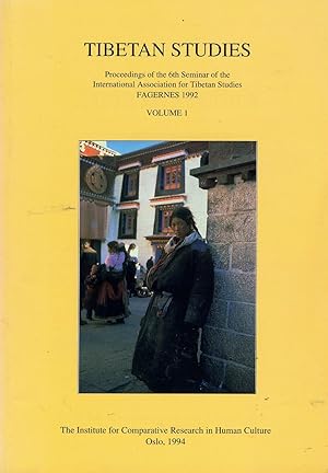Tibetan Studies: Proceedings of the 6th seminar of the International Association for Tibetan Stud...