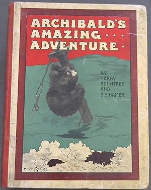 Bild des Verkufers fr Archibald's Amazing Adventure OR The Tip-top Tale zum Verkauf von Chapter 1