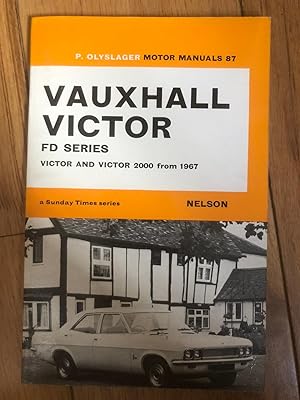 P. Olyslager Motor Manuals 87 - Vauxhall Victor FD Series, Victor And Victor 2000 From 1967