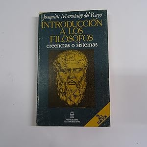 Seller image for INICIACION A LOS FILOSOFOS. (La Filosofa en la Universidad). Creencias o Sistemas. for sale by Librera J. Cintas