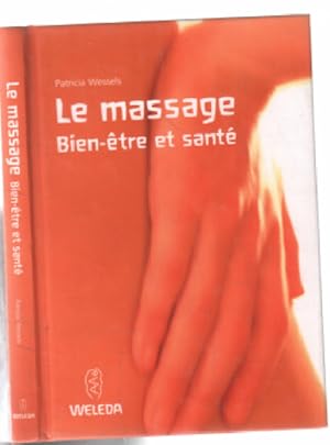 Le massage : Bien-être et santé