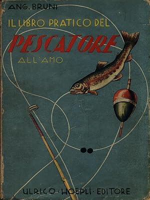 Seller image for Il libro pratico del pescatore for sale by Librodifaccia