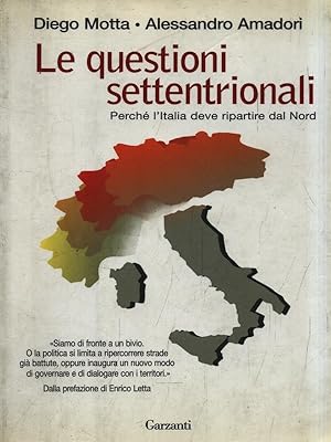 Seller image for Le questioni settentrionali for sale by Librodifaccia