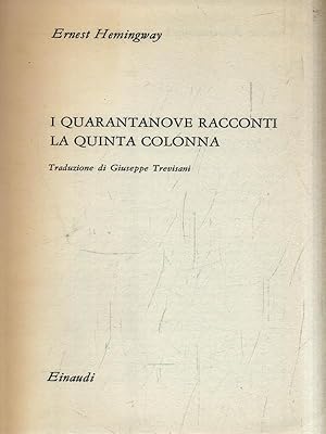 Imagen del vendedor de I quarantanove racconti - La quinta colonna a la venta por Librodifaccia