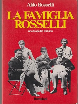 Bild des Verkufers fr La famiglia Rosselli zum Verkauf von Librodifaccia