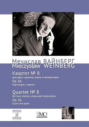 Mieczyslaw Weinberg. Collected Works. Volume 6. Quartet no. 8. Op. 66. Score and parts.