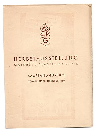 Bild des Verkufers fr Herbstausstellung. Malerei / Plastik / Buch. Saarlandmuseum vom 14. bis 30. Oktober 1950. zum Verkauf von Antiquariat Martin Barbian & Grund GbR