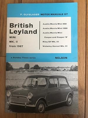 P. Olyslager Motor Manuals 107 - British Leyand Mini, Mk. II, Austin/Morris Mini 850, Austin/Morr...