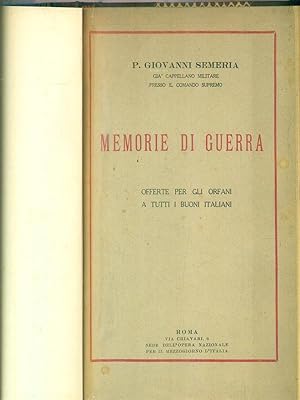 Imagen del vendedor de Memorie Di Guerre. Offerte Per Gli Orfani a Tutti I Buoni Italiani a la venta por Librodifaccia