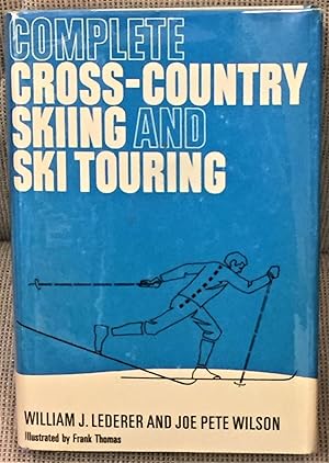 Imagen del vendedor de Complete Cross-Country Skiing and Ski Touring a la venta por My Book Heaven