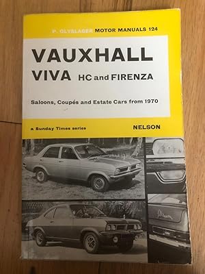 Immagine del venditore per P. Olyslager Motor Manuals 124 - Vauxhall Viva HC And Firenza, Saloons, Coupes And Estate Cars From 1970 venduto da Tilly's Bookshop