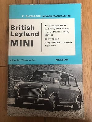 P. Olyslager Motor Manuals 122 - British Leyland Mini, Austin/Morris Mk II And Riley Elf/Wolseley...