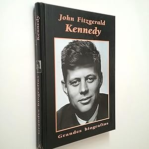 Imagen del vendedor de John Fitzgerald Kennedy (Grandes Biografas) a la venta por MAUTALOS LIBRERA