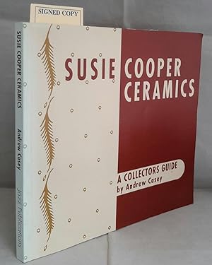 Susie Cooper Ceramics. A Collector's Guide. (SIGNED).