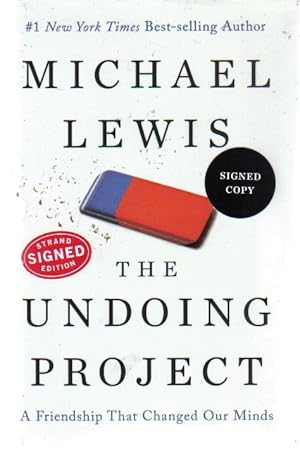 The Undoing Project: A Friendship That Changed Our Minds (Signed Edition)