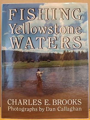 Imagen del vendedor de Fishing Yellowstone Waters a la venta por H.S. Bailey