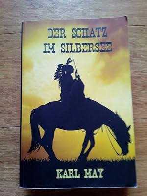 Der Schatz im Silbersee. (Neue deutsche Rechtschreibung)