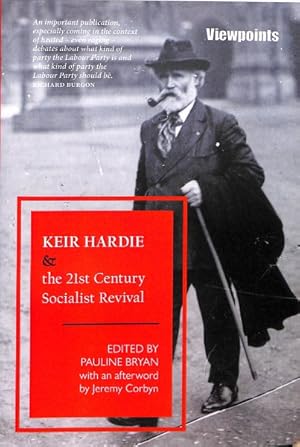 Bild des Verkufers fr Keir Hardie & the 21st Century Socialist Revival zum Verkauf von GreatBookPrices