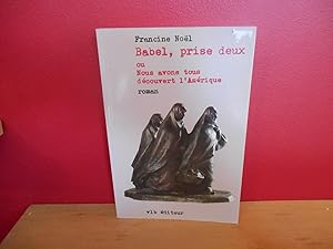Bild des Verkufers fr Babel prise deux ou nous avons tous decouvert l'amerique zum Verkauf von La Bouquinerie  Dd