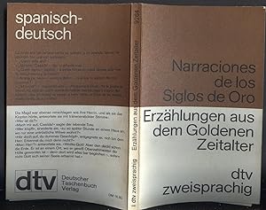 Narraciones de los Siglos de Oro. Erzählungen aus dem Goldenen Zeitalter. Auswahl und Übersetzung...