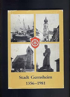 Gernsheim am Rhein. Beiträge zu Geschichte, Kunst, Kultur, Natur und Wirtschaft. Herausgegeben vo...