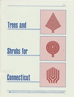 Seller image for TREES AND SHRUBS FOR CONNECTICUT for sale by Grandmahawk's Eyrie