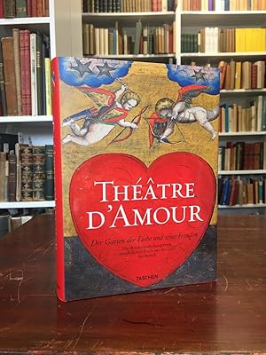 Seller image for Theatre d'amour. Vollstndiger Nachdruck der kolorierten Emblemata amatoria von 1620. for sale by Antiquariat Seibold