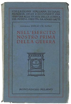 Bild des Verkufers fr NELL'ESERCITO NOSTRO PRIMA DELLA GUERRA.: zum Verkauf von Bergoglio Libri d'Epoca