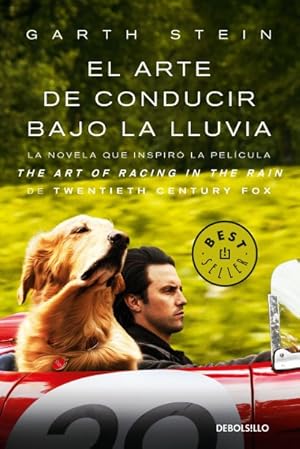 Imagen del vendedor de El arte de conducir bajo la lluvia / The Art of Racing in the Rain -Language: spanish a la venta por GreatBookPrices
