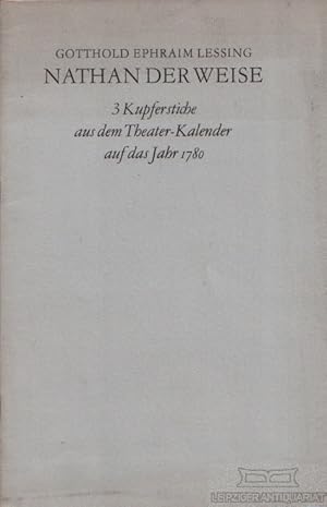 Bild des Verkufers fr Gotthold Ephraim Lessing ? Nathan der Weise 3 Kupferstiche aus dem Theater-Kalender auf das Jahr 1780 zum Verkauf von Leipziger Antiquariat