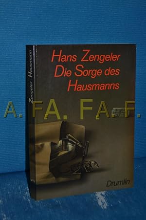 Seller image for Die Sorge des Hausmanns for sale by Antiquarische Fundgrube e.U.