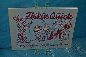 Seller image for Quick's Taschenbcherei Heft 9. : Zirkus Quick, Lustige Vorfhrungen fr Lager und Heim. for sale by Antiquarische Fundgrube e.U.
