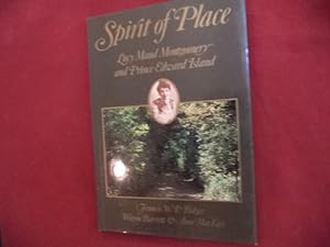 Seller image for Spirit of Place. Lucy Maud Mongomery and Prince Edward Island. for sale by BookMine