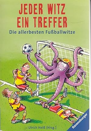 Seller image for Jeder Witz ein Treffer: Die allerbesten Fuballwitze (Ravensburger Taschenbcher) for sale by AMAHOFF- Bookstores
