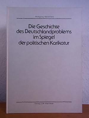 Seller image for Die Geschichte des Deutschlandproblems im Spiegel der politischen Karikatur for sale by Antiquariat Weber