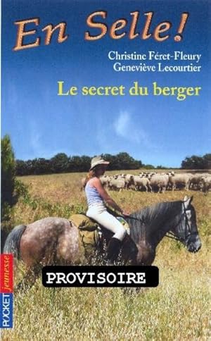 Bild des Verkufers fr en selle t.15 ; le secret du berger zum Verkauf von Chapitre.com : livres et presse ancienne