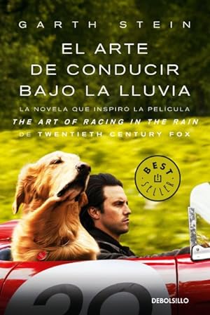 Seller image for El arte de conducir bajo la lluvia / The Art of Racing in the Rain -Language: spanish for sale by GreatBookPrices