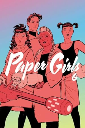 Seller image for Paper Girls 6 for sale by GreatBookPrices