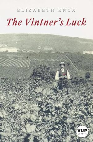Seller image for The Vintner's Luck (VUP Classic) (Paperback) for sale by Grand Eagle Retail