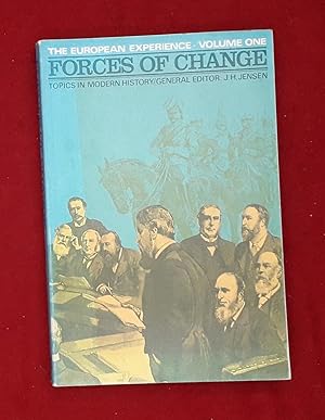 The European Experience Volume One : Forces Of Change