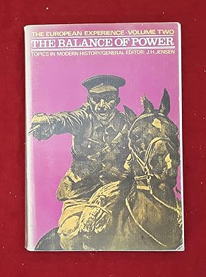 The European Experience Volume Two : The Balance Of Power