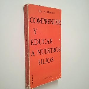 Imagen del vendedor de Comprender y educar a nuestros hijos a la venta por MAUTALOS LIBRERA