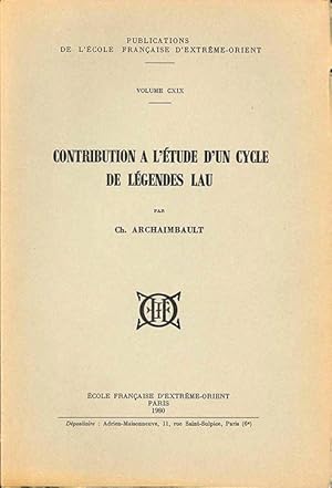 Seller image for Contribution a l'Etude d'un Cycle de Legendes Lau. for sale by The Isseido Booksellers, ABAJ, ILAB