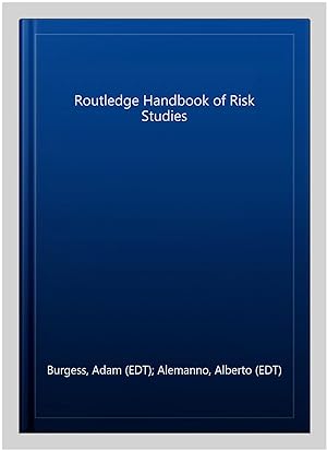 Immagine del venditore per Routledge Handbook of Risk Studies venduto da GreatBookPrices