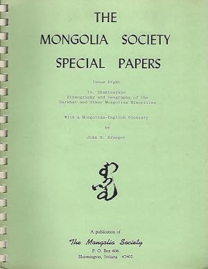 Ethnography and Geography of the Darkhat and other Mongolian Minorities (Mongolia Society special...