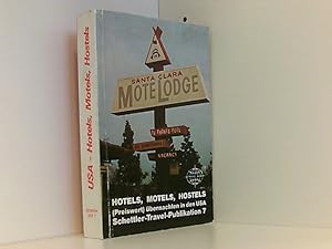 Hotels, Motels, Hostels - preiswert übernachten in den USA (Travel Publikationen)