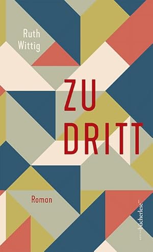 Seller image for Zu dritt for sale by BuchWeltWeit Ludwig Meier e.K.