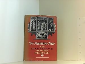 Bild des Verkufers fr Der Neustdter Altar von Lucas Cranach und seiner Werkstatt zum Verkauf von Book Broker