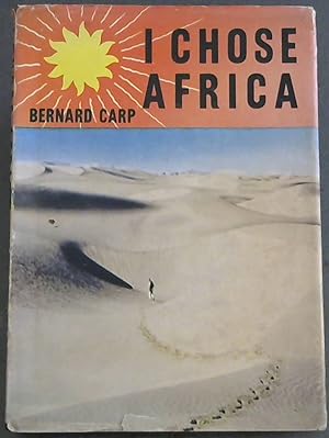 Seller image for I Chose Africa for sale by Chapter 1